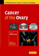 Rodney Reznek (Ed.) - Cancer of the Ovary - 9780521863230 - V9780521863230