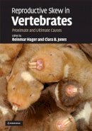 Edited By Reinmar Ha - Reproductive Skew in Vertebrates: Proximate and Ultimate Causes - 9780521864091 - V9780521864091