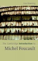 Lisa Downing - The Cambridge Introduction to Michel Foucault - 9780521864435 - V9780521864435