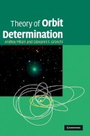 Andrea Milani - Theory of Orbit Determination - 9780521873895 - V9780521873895