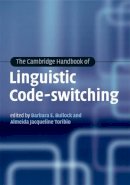 Edited By Barbara E. - The Cambridge Handbook of Linguistic Code-switching - 9780521875912 - V9780521875912