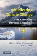  - Adjudicating Climate Change - 9780521879705 - V9780521879705