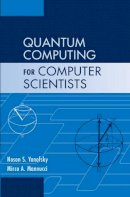 Yanofsky, Noson S., Mannucci, Mirco A. - Quantum Computing for Computer Scientists - 9780521879965 - V9780521879965