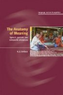 N. J. Enfield - The Anatomy of Meaning: Speech, Gesture, and Composite Utterances - 9780521880640 - V9780521880640