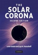 Leon Golub - The Solar Corona - 9780521882019 - V9780521882019