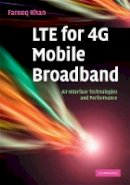 Farooq Khan - LTE for 4G Mobile Broadband: Air Interface Technologies and Performance - 9780521882217 - V9780521882217
