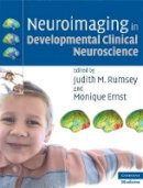 Edited By Judith M. - Neuroimaging in Developmental Clinical Neuroscience - 9780521883573 - V9780521883573