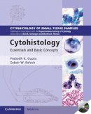 Prabodh Gupta (Ed.) - Cytohistology with CD-ROM: Essential and Basic Concepts - 9780521883580 - V9780521883580