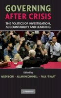 Arjen Boin (Ed.) - Governing after Crisis: The Politics of Investigation, Accountability and Learning - 9780521885294 - V9780521885294