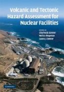 Charles Connor - Volcanic and Tectonic Hazard Assessment for Nuclear Facilities - 9780521887977 - V9780521887977
