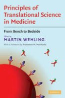 Edited By Martin Weh - Principles of Translational Science in Medicine: From Bench to Bedside - 9780521888691 - V9780521888691