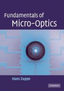 Hans Zappe - Fundamentals of Micro-Optics - 9780521895422 - V9780521895422