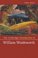 Emma Mason - The Cambridge Introduction to William Wordsworth - 9780521896689 - V9780521896689