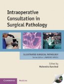 Mahendra Ranchod - Intraoperative Consultation in Surgical Pathology - 9780521897679 - V9780521897679