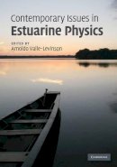 Arno Valle-Levinson - Contemporary Issues in Estuarine Physics - 9780521899673 - V9780521899673