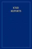 James Crawford (Ed.) - ICSID Reports - 9780521899888 - V9780521899888