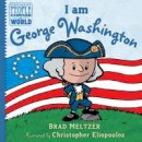 Brad Meltzer - I am George Washington (Ordinary People Change the World) - 9780525428480 - V9780525428480