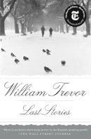 William Trevor - Last Stories - 9780525558125 - 9780525558125