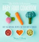 Jenna Helwig - Real Baby Food: Easy, All-Natural Recipes for Your Baby and Toddler - 9780544464957 - V9780544464957