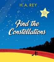 H. A. Rey - Find the Constellations - 9780544763425 - V9780544763425