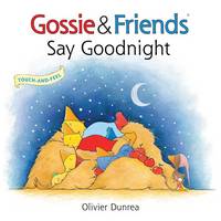 Olivier Dunrea - Gossie & Friends Say Good Night - 9780544915039 - V9780544915039