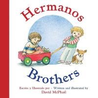 Donald Mcphail - Hermanos/Brothers (Bilingual Board Book Spanish Edition) - 9780544915862 - V9780544915862