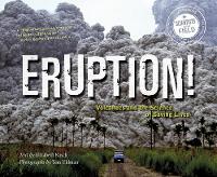 Elizabeth Rusch - Eruption!: Volcanoes and the Science of Saving Lives (Scientists in the Field Series) - 9780544932456 - V9780544932456