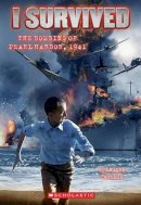 Lauren Tarshis - I Survived #4: I Survived the Bombing of Pearl Harbor, 1941 - 9780545206983 - V9780545206983