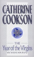 Catherine Cookson - The Year of the Virgins - 9780552132473 - KCW0005847