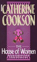 Catherine Cookson - The House of Women - 9780552133036 - KRA0003344