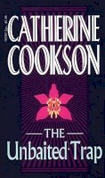 Catherine Cookson - The Unbaited Trap - 9780552140768 - KEX0192190