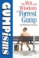 Winston Groom - Gumpisms: The Wit & Wisdom of Forrest Gump - 9780552143219 - V9780552143219