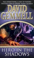 David Gemmell - Hero in the Shadows - 9780552146746 - V9780552146746