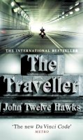 John Twelve Hawks - The Traveller (The Fourth Realm Trilogy) - 9780552152693 - KAK0011373