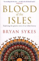 Bryan Sykes - Blood of the Isles - 9780552154659 - V9780552154659
