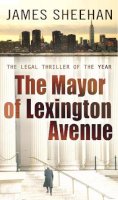 Sheehan, James - The Mayor of Lexington Avenue - 9780552154949 - KAK0000033