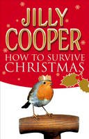 Jilly Cooper - How to Survive Christmas - 9780552155663 - V9780552155663