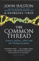 Sulston, John; Ferry, Georgina - The Common Thread - 9780552159609 - V9780552159609