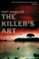 Mari Jungstedt - The Killer's Art. Mari Jungstedt - 9780552159944 - KKD0009970