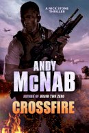 Andy Mcnab - Crossfire (Nick Stone 10) - 9780552163620 - V9780552163620