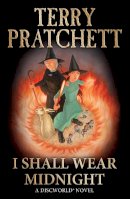 Terry Pratchett - I Shall Wear Midnight - 9780552166058 - V9780552166058