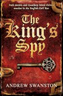 Andrew Swanston - The King's Spy - 9780552166102 - V9780552166102