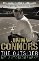 Jimmy Connors - The Outsider: My Autobiography - 9780552166416 - V9780552166416