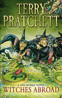 Sir Terry Pratchett - Witches Abroad: A Discworld Novel (Discworld Novels) - 9780552167505 - 9780552167505