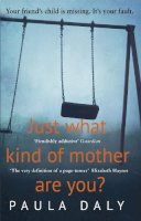 Paula Daly - Just What Kind of Mother Are You? - 9780552169196 - V9780552169196