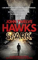 John Twelve Hawks - Spark - 9780552170574 - V9780552170574