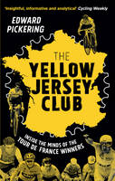 Pickering, Edward - The Yellow Jersey Club - 9780552171052 - V9780552171052
