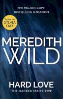 Meredith Wild - Hard Love (The Hacker Series) - 9780552172530 - V9780552172530