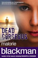 Malorie Blackman - Dead Gorgeous - 9780552546331 - V9780552546331