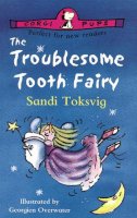Sandi Toksvig - The Troublesome Tooth Fairy - 9780552546638 - V9780552546638